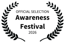 Official Selection — Awareness Festival 2026